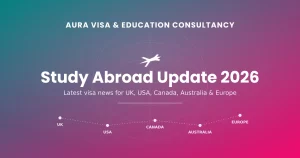 Study abroad update 2026 for UK, USA, Canada, Australia and Europe student visas